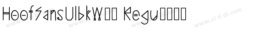 HoofSansUlbkW00 Regu字体转换